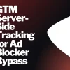 GTM Server-Side Tracking for Ad Blocker Bypass