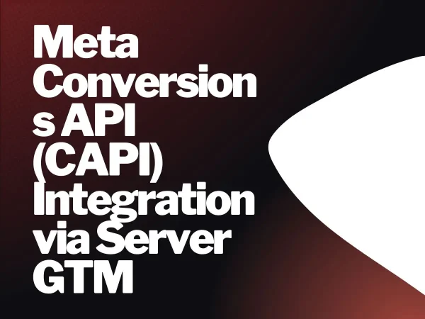 Meta Conversions API (CAPI) Integration via Server GTM