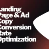 Landing Page & Ad Copy Conversion Rate Optimization