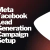 tw-pc-3451 Meta Facebook Lead Generation Campaign Setup
