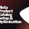 tw-pc-3455 Meta Product Catalog Setup & Optimization