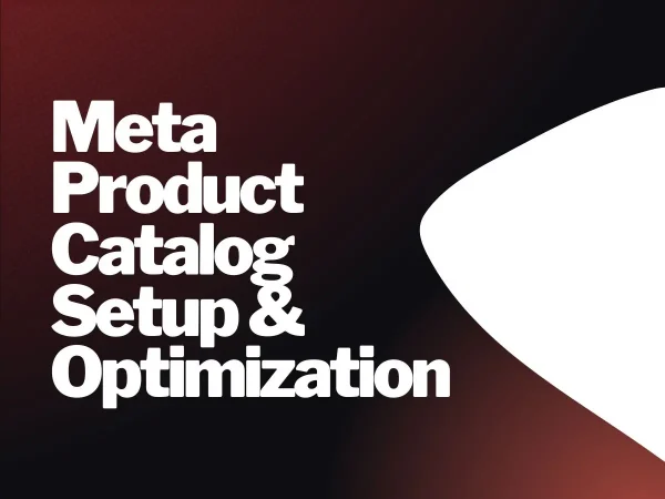 Meta Product Catalog Setup & Optimization