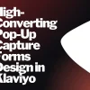 tw-pc-3461 High-Converting Pop-Up Capture Forms Design in Klaviyo