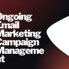 Ongoing Email Marketing Campaign Management