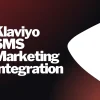 tw-pc-3467 Klaviyo SMS Marketing Integration