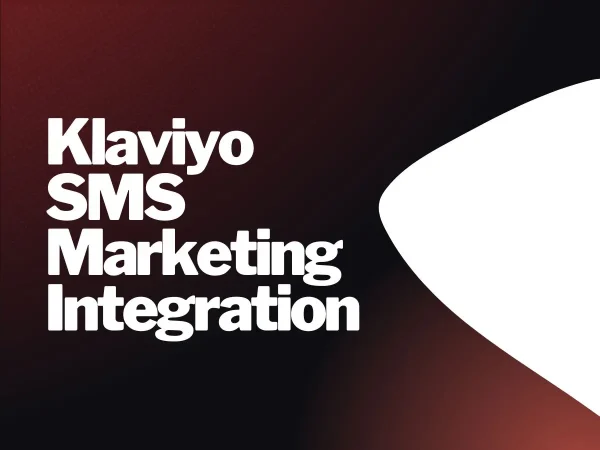 Klaviyo SMS Marketing Integration